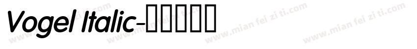 Vogel Italic字体转换